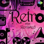 Retro Hits Revisited - DJ Harshit Shah Song Download